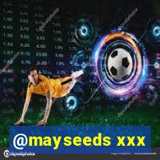 @mayseeds xxx
